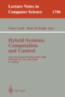 Hybrid Systems: Computation and Control : Third International Workshop, HSCC 2000 Pittsburgh, PA, USA, March 23 - 25, 2000 Proceedings - eBook