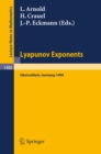 Lyapunov Exponents : Proceedings of a Conference held in Oberwolfach, May 28 - June 2, 1990 - eBook