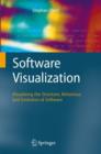 Software Visualization : Visualizing the Structure, Behaviour, and Evolution of Software - eBook