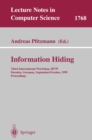 Information Hiding : Third International Workshop, IH'99, Dresden, Germany, September 29 - October 1, 1999 Proceedings - eBook