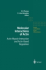 Molecular Interactions of Actin : Actin-Myosin Interaction and Actin-Based Regulation - eBook