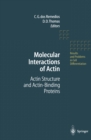 Molecular Interactions of Actin : Actin Structure and Actin-Binding Proteins - eBook