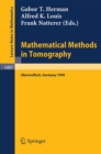 Mathematical Methods in Tomography : Proceedings of a Conference held in Oberwolfach, Germany, 5-11 June, 1990 - eBook