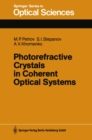 Photorefractive Crystals in Coherent Optical Systems - eBook