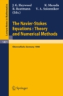 The Navier-Stokes Equations Theory and Numerical Methods : Proceedings of a Conference held at Oberwolfach, FRG, Sept. 18-24, 1988 - eBook