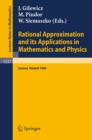 Rational Approximation and its Applications in Mathematics and Physics : Proceedings, Lancut 1985 - eBook