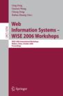 Web Information Systems - WISE 2006 Workshops : WISE 2006 International Workshops, Wuhan, China, October 23-26, 2006, Proceedings - eBook