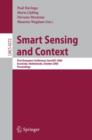 Smart Sensing and Context : First European Conference, EuroSSC 2006, Enschede, Netherlands, October 25-27, 2006, Proceedings - Book