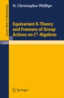 Equivariant K-Theory and Freeness of Group Actions on C*-Algebras - eBook