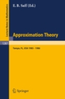 Approximation Theory. Tampa : Proceedings of a Seminar held in Tampa, Florida, 1985 - 1986 - eBook