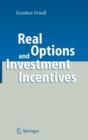 Real Options and Investment Incentives - Book