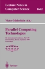 Parallel Computing Technologies : 5th International Conference, PaCT-99, St. Petersburg, Russia, September 6-10, 1999 Proceedings - eBook