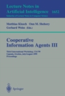 Cooperative Information Agents III : Third International Workshop, CIA'99 Uppsala, Sweden, July 31 - August 2, 1999 Proceedings - eBook