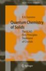 Quantum Chemistry of Solids : The LCAO First Principles Treatment of Crystals - eBook