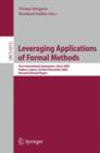 Leveraging Applications of Formal Methods : First International Symposium, ISoLA 2004, Paphos, Cyprus, October 30 - November 2, 2004, Revised Selected Papers - Book