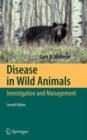 Disease in Wild Animals : Investigation and Management - Book
