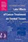 CURED I - LENT Late Effects of Cancer Treatment on Normal Tissues - eBook