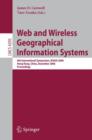 Web and Wireless Geographical Information Systems : 6th International Symposium, W2GIS 2006, Hong Kong, China, December 4-5, 2006, Proceedings - Book