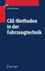 CAE-Methoden in Der Fahrzeugtechnik - Book