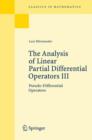 The Analysis of Linear Partial Differential Operators III : Pseudo-Differential Operators - Book