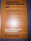 Speciality Polymers/Polymer Physics - Book