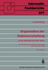 Organisation Der Datenverarbeitung an Der Schwelle Der 90er Jahre - Book