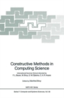 Constructive Methods in Computing Science : International Summer School directed by F.L. Bauer, M. Broy, E.W. Dijkstra, C.A.R. Hoare - Book