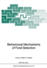 Behavioural Mechanisms of Food Selection - Book