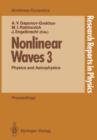 Nonlinear Waves 3 : Physics and Astrophysics Proceedings of the Gorky School 1989 - Book