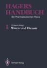 Hagers Handbuch Der Pharmazeutischen Praxis: 1 Band : Bd.1 - Book