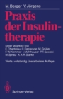 Praxis der Insulintherapie - Book