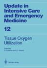 Tissue Oxygen Utilization - Book