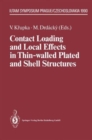 Contact Loading and Local Effects in Thin-Walled, Plated and Shell Structures : IUTAM Symposium, Prague, Czechoslovakia, September 4-7, 1990 - Book