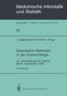 Quantitative Methoden in Der Epidemiologie : 35 Jahrestagung : Papers - Book