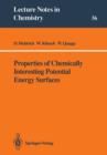 Properties of Chemically Interesting Potential Energy Surfaces - Book