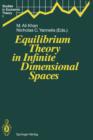 Equilibrium Theory in Infinite Dimensional Spaces - Book