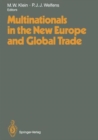 Multinationals in the New Europe and Global Trade - Book