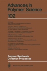 Polymer Synthesis Oxidation Processes - Book