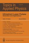 Ultrashort Laser Pulses : Generation and Applications - Book