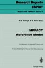 IMPPACT Reference Model : An Approach to Integrated Product and Process Modelling for Discrete Parts Manufacturing - Book