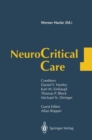 Neurocritical Care : With Contributions by Numerous International Authors from North America and Europe - Book