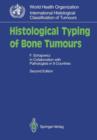Histological Typing of Bone Tumours - Book