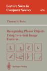 Recognizing Planar Objects Using Invariant Image Features - Book
