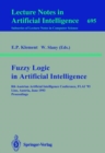 Fuzzy Logic in Artificial Intelligence : 8th Austrian Artificial Intelligence Conference, FLAI'93, Linz, Austria, June 28-30, 1993. Proceedings - Book