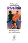 Rivalitat : UEber Konkurrenz, Neid und Eifersucht - Book