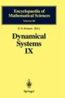 Dynamical Systems IX : Dynamical Systems with Hyperbolic Behaviour - Book