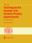 Techniques for Nuclear and Particle Physics Experiments : A How-to Approach - Book