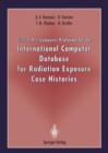 Clinical Pre Computer Proforma for the International Computer Database for Radiation Exposure Case Histories - Book