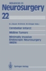 Cerebellar Infarct. Midline Tumors. Minimally Invasive Endoscopic Neurosurgery (MIEN) - Book