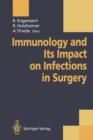 Immunology and Its Impact on Infections in Surgery - Book